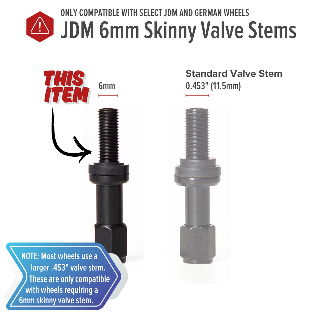 Skinny 6mm VS6MM Bolt-In Valve Stems for select JDM and German Wheels (Set of 4)